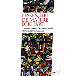 L'essentiel de maître Eckhart