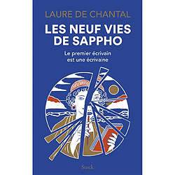 Les neuf vies de Sappho : le premier écrivain est une écrivaine - Occasion