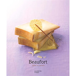 Beaufort : haut en saveurs - Occasion