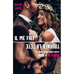 Il me fait tourner la tête : un roman d'amour à faire pivoter pour + de plaisir - Occasion