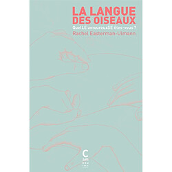 La langue des oiseaux : quel(le) amoureux(se) êtes-vous ? - Occasion