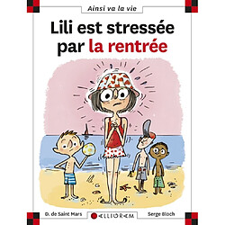 Lili est stressée par la rentrée