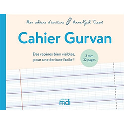 Cahier Gurvan 3 mm : des repères bien visibles pour une écriture facile !