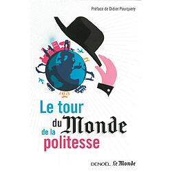 Le tour du Monde de la politesse - Occasion