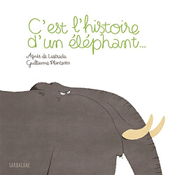 C'est l'histoire d'un éléphant... - Occasion