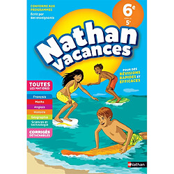 Nathan vacances, 6e vers la 5e : toutes les matières