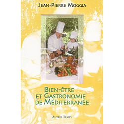 Bien-être et gastronomie de Méditerranée - Occasion