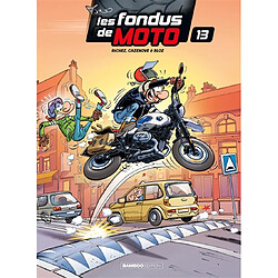 Les fondus de moto. Vol. 13 - Occasion