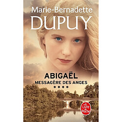 Abigaël : messagère des anges. Vol. 4