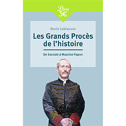 Les grands procès de l'histoire : de Socrate à Maurice Papon