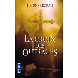 La croix des outrages - Occasion