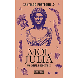 Moi, Julia : un empire, une destinée - Occasion