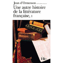 Une autre histoire de la littérature française. Vol. 1 - Occasion