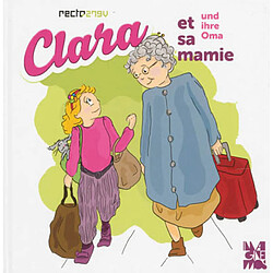 Clara et sa mamie. Clara und ihre Oma