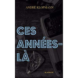 Ces années-là : stars des années 80 - Occasion