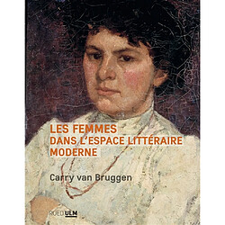 Les femmes dans l'espace littéraire moderne : George Sand, Charlotte Brontë, Heine, Walter Scott, Dickens, Thackeray...