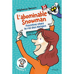 L'abominable Snowman : Faustine chez le roi des neiges