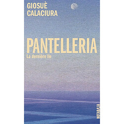 Pantelleria : la dernière île - Occasion