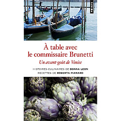 A table avec le commissaire Brunetti : un avant-goût de Venise