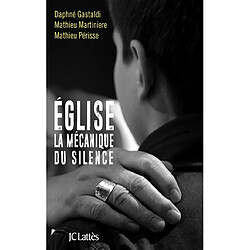 Eglise : la mécanique du silence