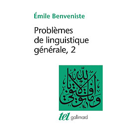 Problèmes de linguistique générale. Vol. 2