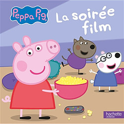 Peppa Pig. La soirée film