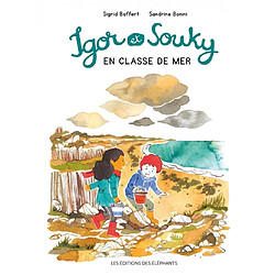 Igor et Souky en classe de mer