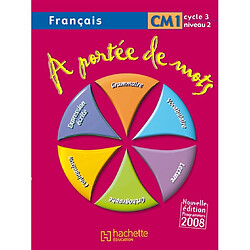 A portée de mots, français CM1 cycle 3 niveau 2 - Occasion