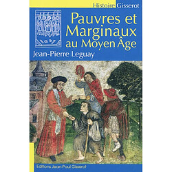 Pauvres et marginaux au Moyen Age