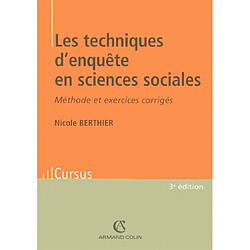 Les techniques d'enquête en sciences sociales : méthode et exercices corrigés