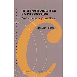 Internationaliser sa production : cessions de droits & coéditions