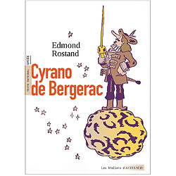 Cyrano de Bergerac : texte intégral, lycée