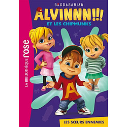 Alvinnn !!! et les Chipmunks. Vol. 2. Les soeurs ennemies - Occasion