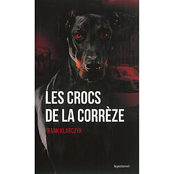 Les crocs de la Corrèze