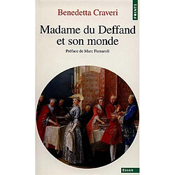 Madame du Deffand et son monde