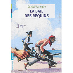 La baie des requins - Occasion