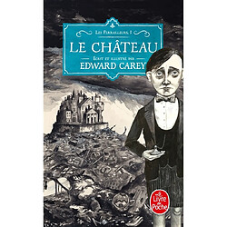 Les ferrailleurs. Vol. 1. Le château