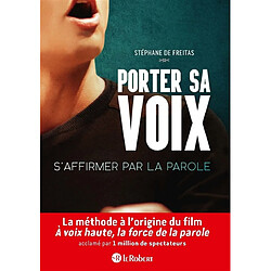 Porter sa voix : s'affirmer par la parole