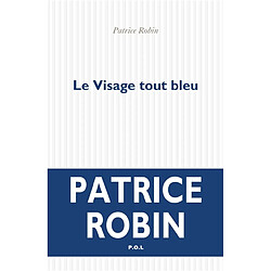 Le visage tout bleu - Occasion