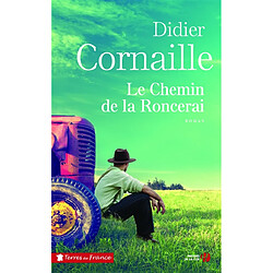 Le chemin de la Roncerai - Occasion