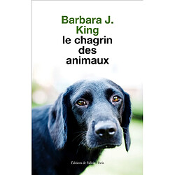 Le chagrin des animaux - Occasion