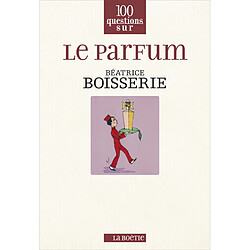 Le parfum - Occasion