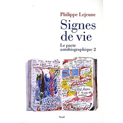 Le pacte autobiographique. Vol. 2. Signes de vie - Occasion