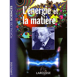 L'énergie et la matière - Occasion