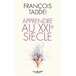 Apprendre au XXIe siècle - Occasion