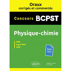 Physique chimie concours BCPST : Agro-Véto, ENS, G2E : sujets types