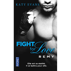 Fight for love. Vol. 3. Remy