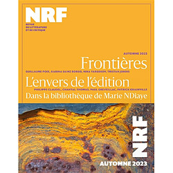 Nouvelle revue française, n° 656. Frontières