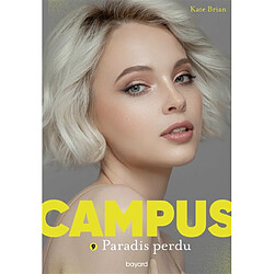 Campus. Vol. 9. Paradis perdu