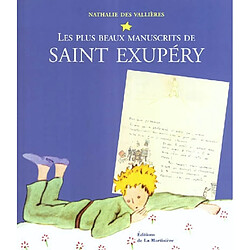 Les plus beaux manuscrits de Saint Exupéry